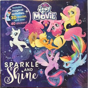 Sparkle and Shine (My Little Pony The Movie) Activity Book NEW